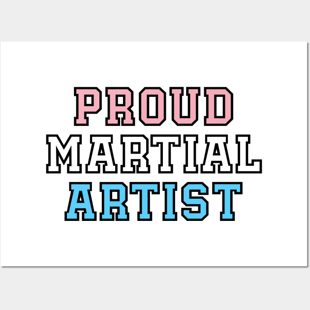 Proud Transgender Martial Artist Wall Art by QCult
